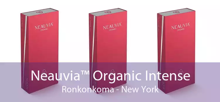 Neauvia™ Organic Intense Ronkonkoma - New York