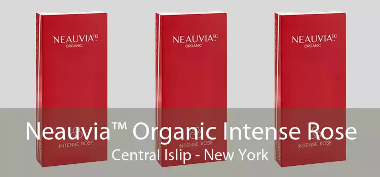 Neauvia™ Organic Intense Rose Central Islip - New York