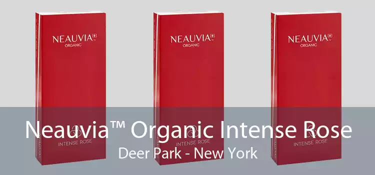 Neauvia™ Organic Intense Rose Deer Park - New York