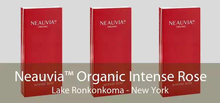 Neauvia™ Organic Intense Rose Lake Ronkonkoma - New York