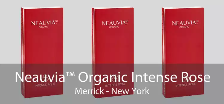 Neauvia™ Organic Intense Rose Merrick - New York