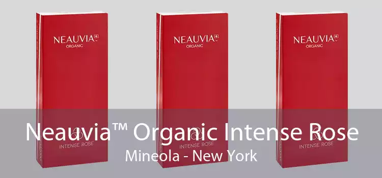 Neauvia™ Organic Intense Rose Mineola - New York