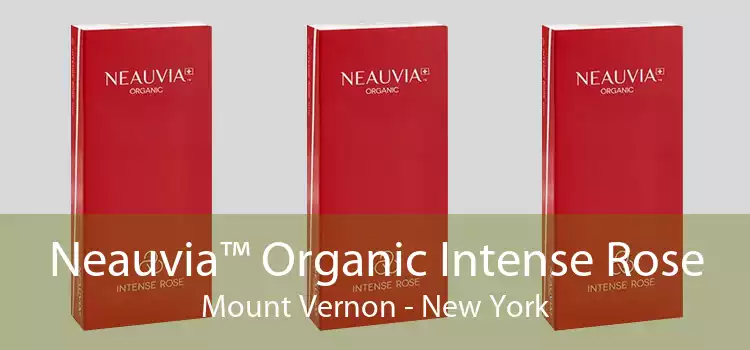 Neauvia™ Organic Intense Rose Mount Vernon - New York