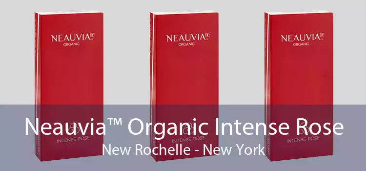 Neauvia™ Organic Intense Rose New Rochelle - New York
