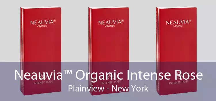 Neauvia™ Organic Intense Rose Plainview - New York