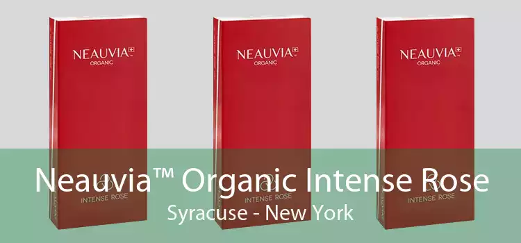 Neauvia™ Organic Intense Rose Syracuse - New York