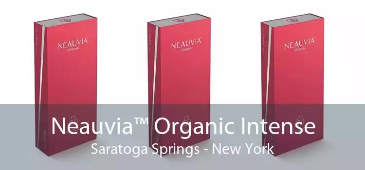 Neauvia™ Organic Intense Saratoga Springs - New York