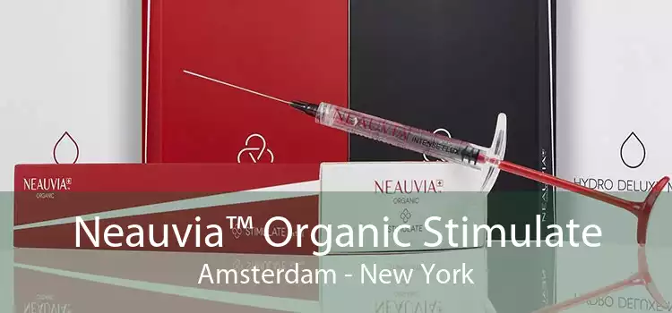 Neauvia™ Organic Stimulate Amsterdam - New York