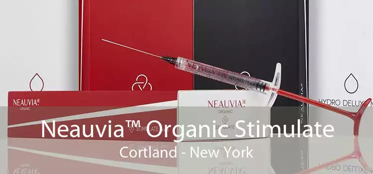 Neauvia™ Organic Stimulate Cortland - New York