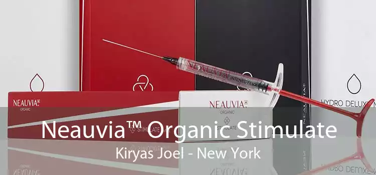 Neauvia™ Organic Stimulate Kiryas Joel - New York
