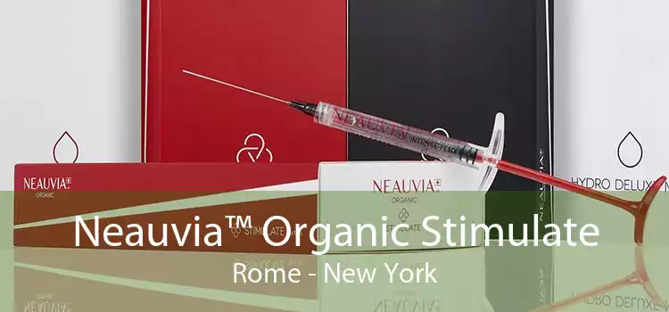 Neauvia™ Organic Stimulate Rome - New York