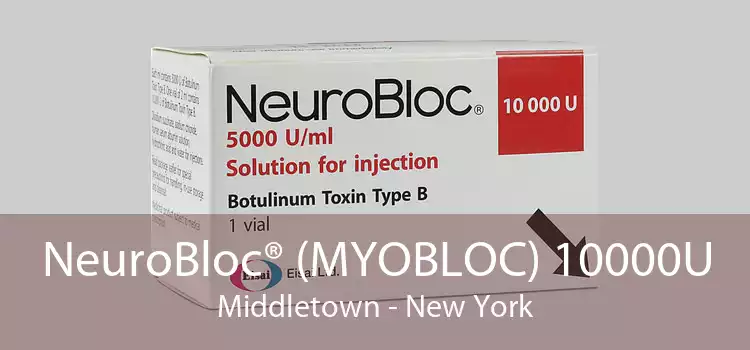 NeuroBloc® (MYOBLOC) 10000U Middletown - New York