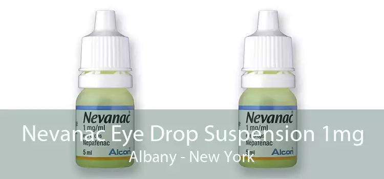 Nevanac Eye Drop Suspension 1mg Albany - New York