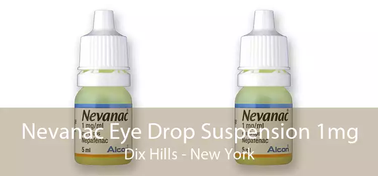 Nevanac Eye Drop Suspension 1mg Dix Hills - New York