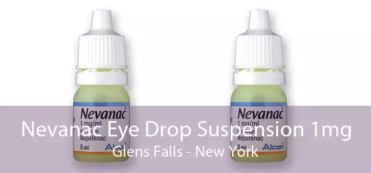 Nevanac Eye Drop Suspension 1mg Glens Falls - New York