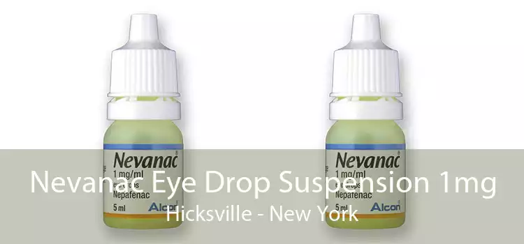 Nevanac Eye Drop Suspension 1mg Hicksville - New York