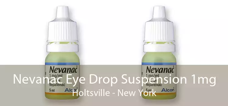 Nevanac Eye Drop Suspension 1mg Holtsville - New York