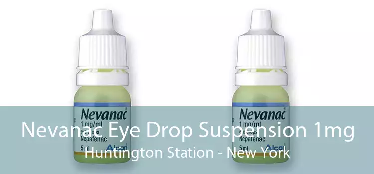 Nevanac Eye Drop Suspension 1mg Huntington Station - New York