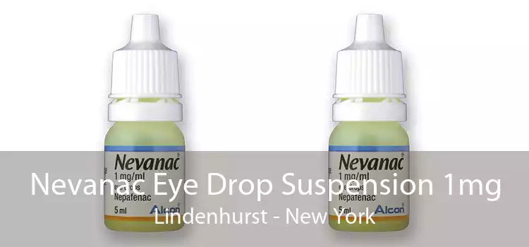Nevanac Eye Drop Suspension 1mg Lindenhurst - New York
