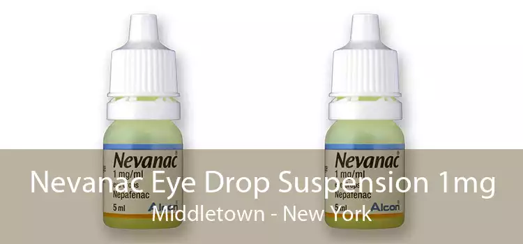Nevanac Eye Drop Suspension 1mg Middletown - New York