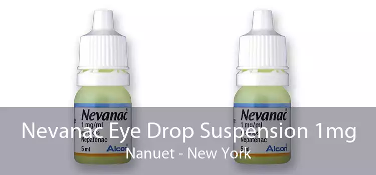 Nevanac Eye Drop Suspension 1mg Nanuet - New York