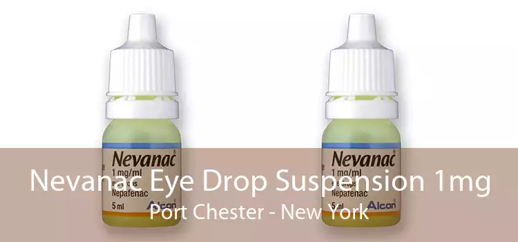 Nevanac Eye Drop Suspension 1mg Port Chester - New York