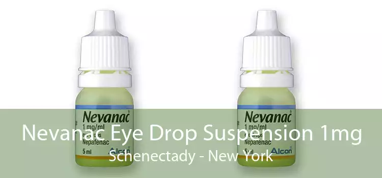 Nevanac Eye Drop Suspension 1mg Schenectady - New York