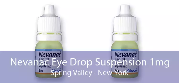 Nevanac Eye Drop Suspension 1mg Spring Valley - New York