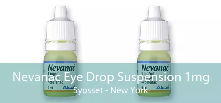 Nevanac Eye Drop Suspension 1mg Syosset - New York