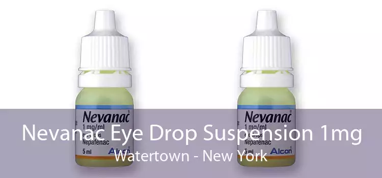 Nevanac Eye Drop Suspension 1mg Watertown - New York