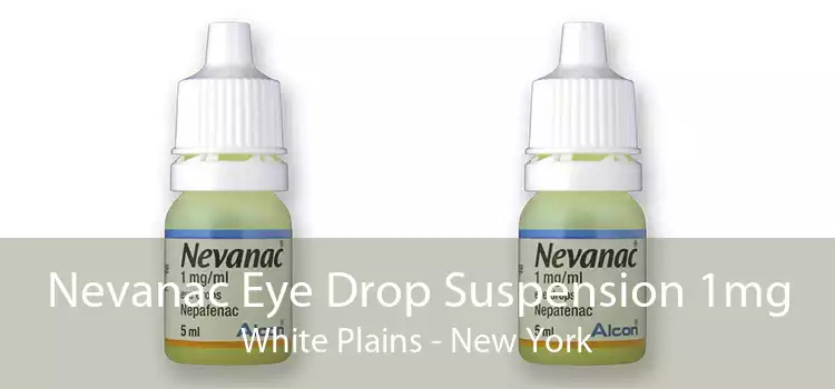 Nevanac Eye Drop Suspension 1mg White Plains - New York