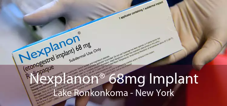 Nexplanon® 68mg Implant Lake Ronkonkoma - New York