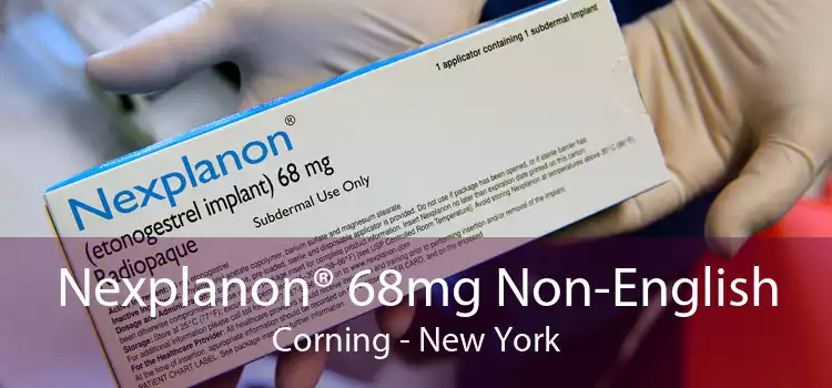 Nexplanon® 68mg Non-English Corning - New York