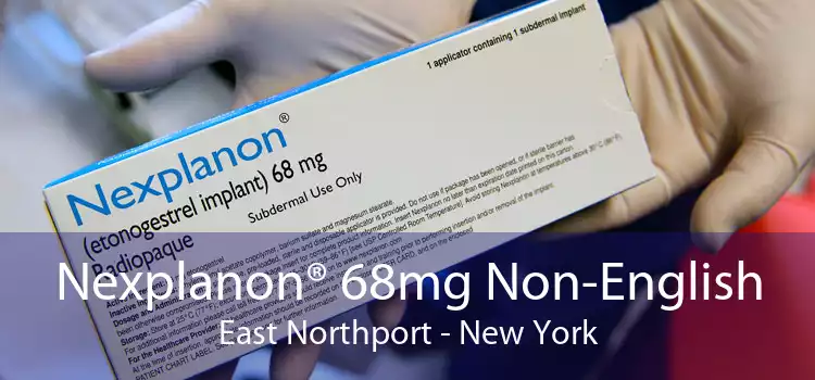 Nexplanon® 68mg Non-English East Northport - New York
