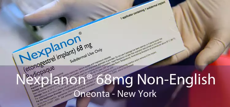 Nexplanon® 68mg Non-English Oneonta - New York