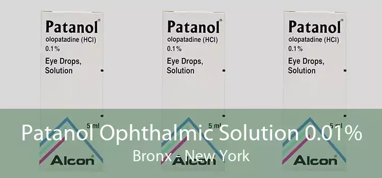 Patanol Ophthalmic Solution 0.01% Bronx - New York