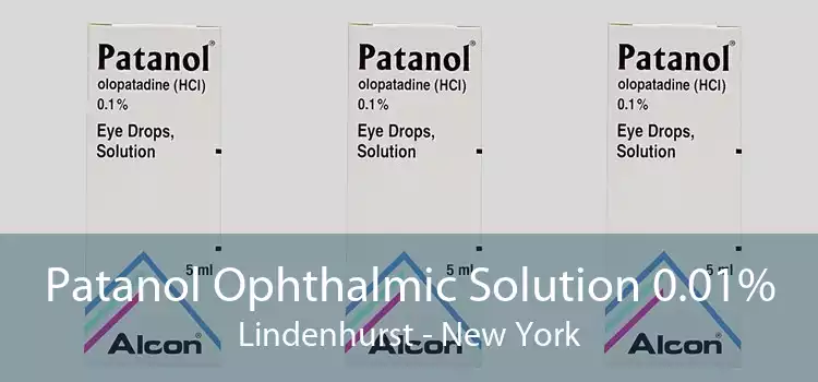 Patanol Ophthalmic Solution 0.01% Lindenhurst - New York