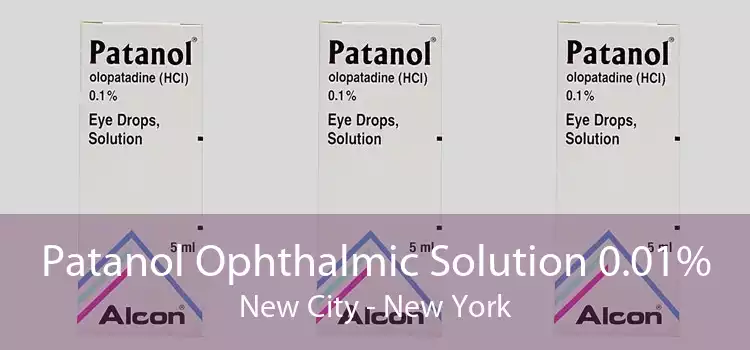 Patanol Ophthalmic Solution 0.01% New City - New York