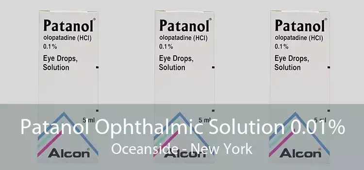 Patanol Ophthalmic Solution 0.01% Oceanside - New York