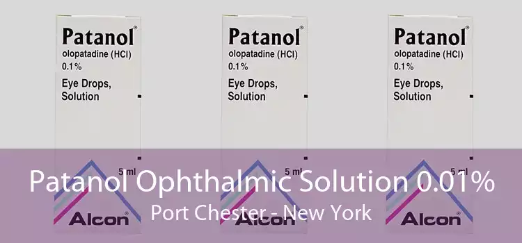 Patanol Ophthalmic Solution 0.01% Port Chester - New York