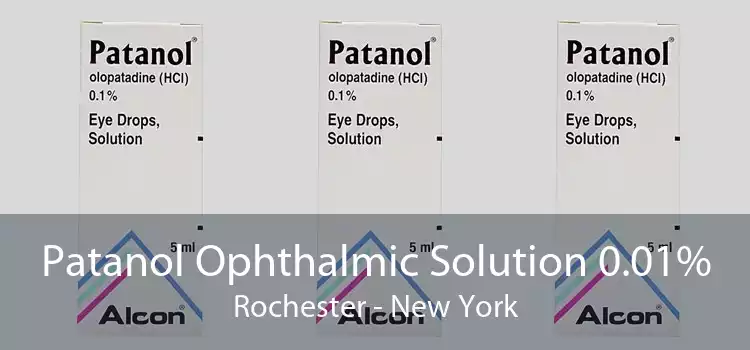 Patanol Ophthalmic Solution 0.01% Rochester - New York