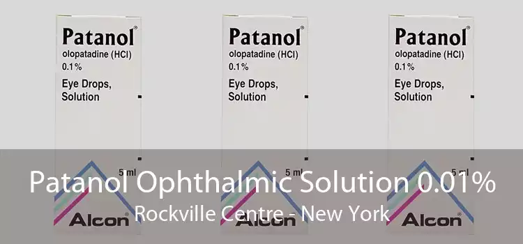 Patanol Ophthalmic Solution 0.01% Rockville Centre - New York