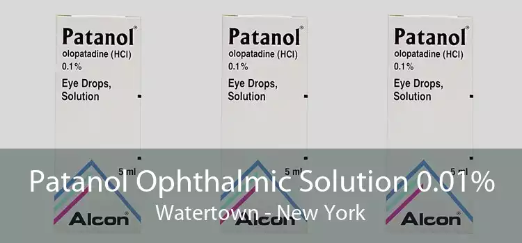 Patanol Ophthalmic Solution 0.01% Watertown - New York