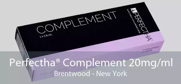 Perfectha® Complement 20mg/ml Brentwood - New York