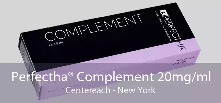 Perfectha® Complement 20mg/ml Centereach - New York