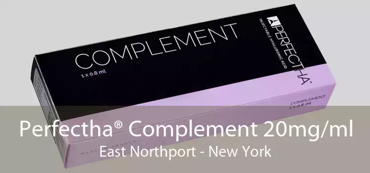 Perfectha® Complement 20mg/ml East Northport - New York
