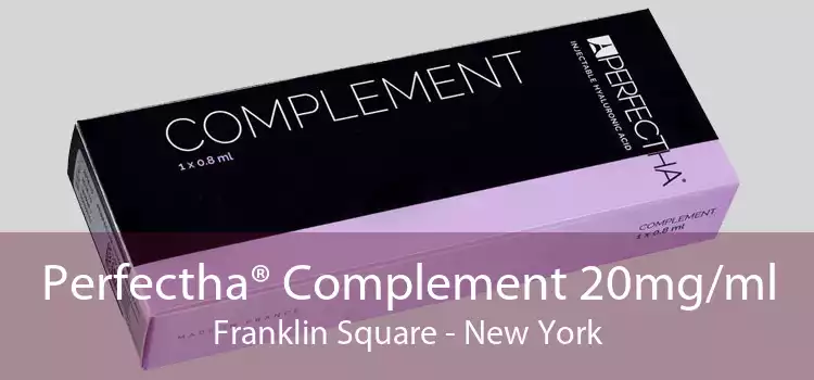 Perfectha® Complement 20mg/ml Franklin Square - New York