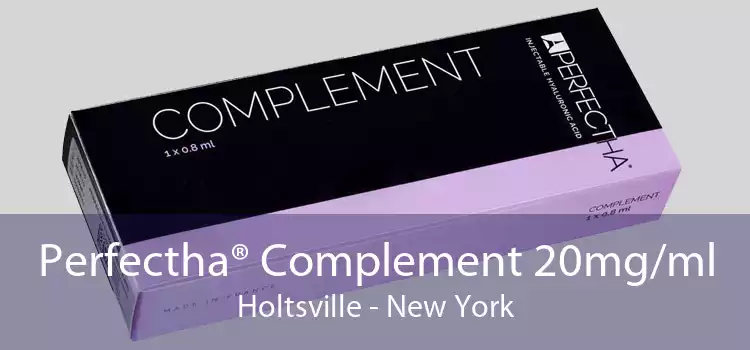 Perfectha® Complement 20mg/ml Holtsville - New York