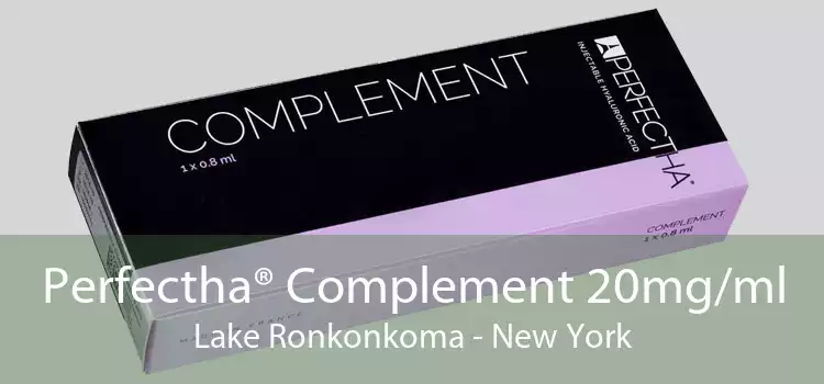Perfectha® Complement 20mg/ml Lake Ronkonkoma - New York