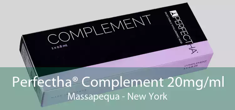 Perfectha® Complement 20mg/ml Massapequa - New York